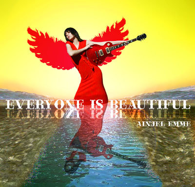 Ainjel Emme - Everyone is Beautiful