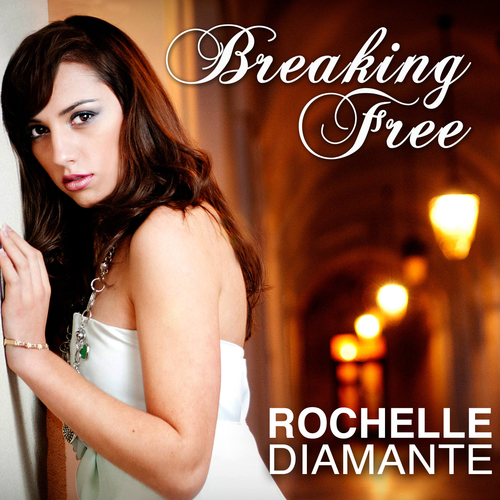 Rochelle Diamante - Breaking Free
