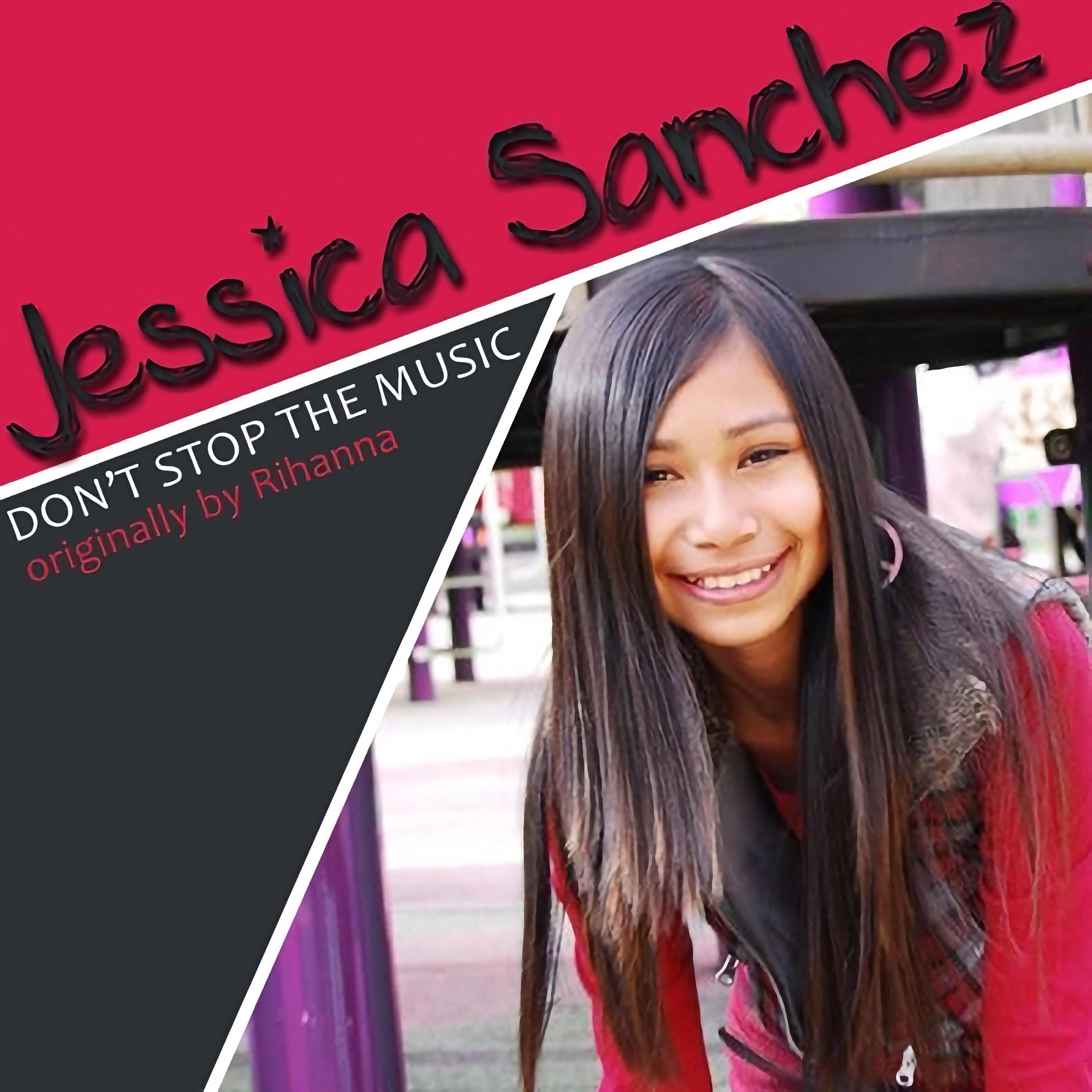 Jessica Sanchez – Don’t Stop the Music