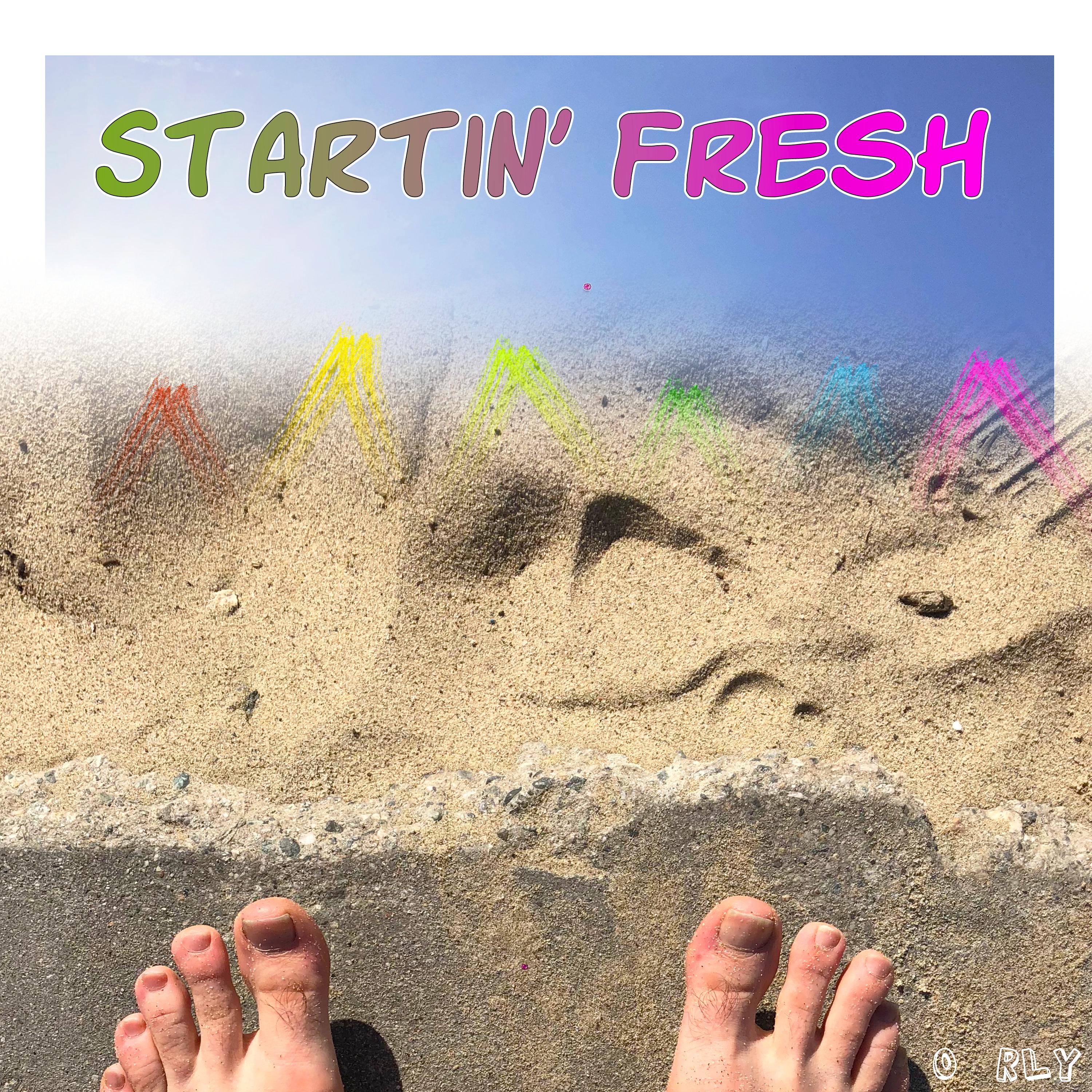 O RLY – Starin’ fresh